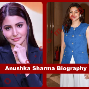 Anushka Sharma Biography
