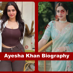 Ayesha Khan Biography