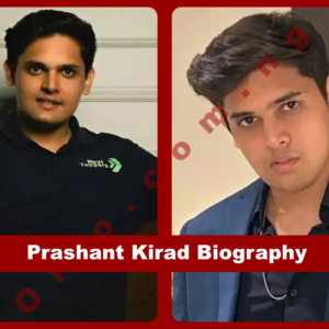 Prashant Kirad Biography