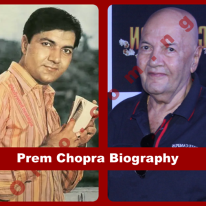Prem Chopra Biography
