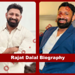 Rajat Dalal Biography: Age, Net Worth, Controversies 2026