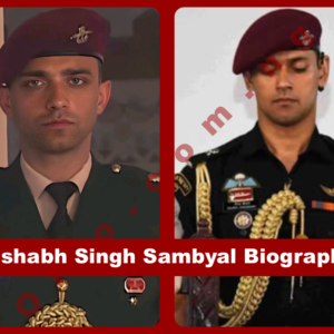 Rishabh Singh Sambyal Biography