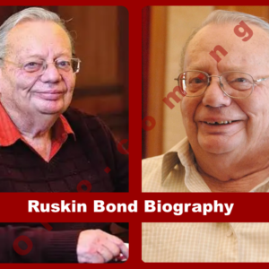 Ruskin Bond Biography